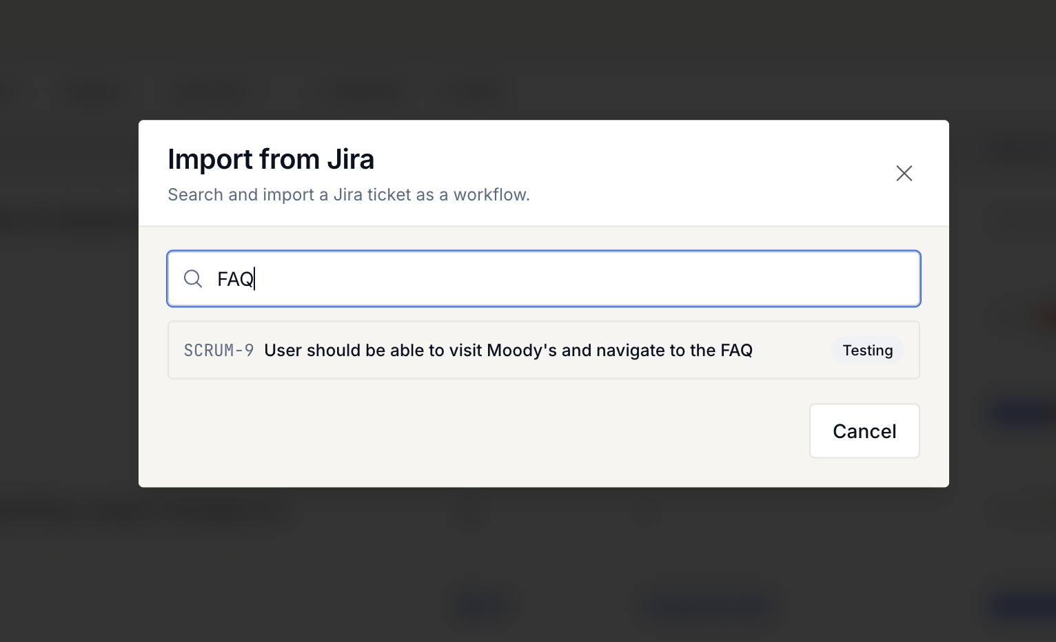 Searching Jira and importing a ticket straight into the workflow builder